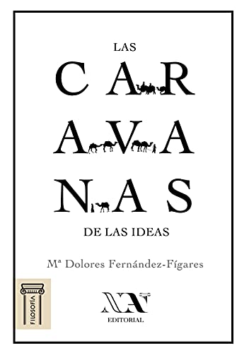The Caravans of Ideas between East and West