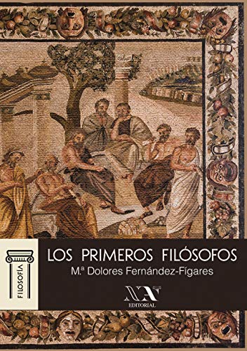 The First Philosophers: A new look at the origins of philosophy in the classical way